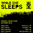 Concert WHILE SHE SLEEPS + GUESTS à PARIS @ La Flèche d'Or - Billets & Places