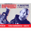 Concert Groove de l'empereur/ Stick & Swed / Furax Barbarossa à Montpellier @ Le Rockstore - Billets & Places