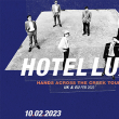Concert HOTEL LUX + Première partie à Villeurbanne @ TRANSBORDEUR - Billets & Places