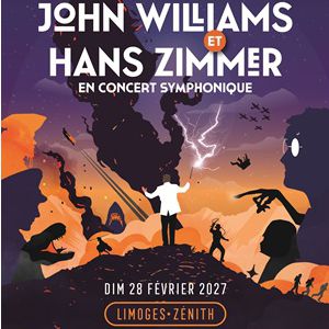 Affiche, Les Musiques de John Williams et Hans Zimmer