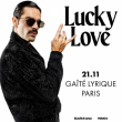 Concert LUCKY LOVE à Paris @ La Gaîté Lyrique - Billets & Places