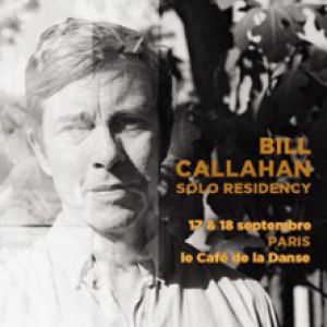 Bill Callahan - Solo Residency