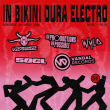 Soir&eacute;e IN BIKINI DURA ELECTRO // Spring Edition &agrave; RAMONVILLE @ LE BIKINI - Billets & Places