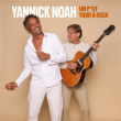 Concert YANNICK NOAH - UN P'TIT TOUR À DEUX à MEGÈVE @ SALLE DE SPECTACLE MAGEVA - LE PALAIS - Billets & Places