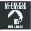 Concert LE PEUPLE DE L'HERBE à TOULOUSE @ LE REX - Billets & Places