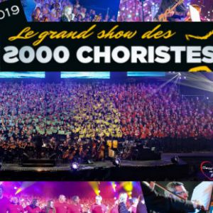 Le Grand Show Des 2000 Choristes Le Grand Show Des 2000 Choristes