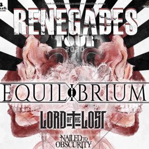 Equilibrium + Lord Of The Lost + Nailed To Obscurity Equilibrium + Lord Of The Lost + Nailed To Obscurity