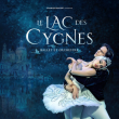 Spectacle LE LAC DES CYGNES à Bourg en Bresse @ AINTEREXPO - EKINOX - Billets & Places