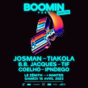 Boomin Fest - Josman, Tiakola, B.B. Jacques, Tif