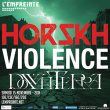 Concert HORSKH + VIOLENCE + DOWNTERRA &agrave; Savigny-Le-Temple @ L'Empreinte - Billets & Places