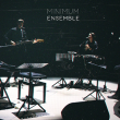 Concert MINIMUM ENSEMBLE &agrave; AIX-EN-PROVENCE @ 6MIC Aix-en-Provence - Billets & Places