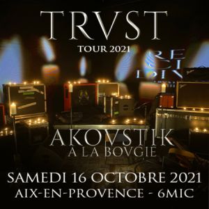 Trust - Akoustik Tour Trust - Akoustik Tour