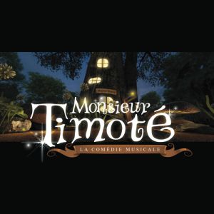 Monsieur Timoté Monsieur Timoté