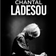 Spectacle CHANTAL LADESOU à BESANÇON @ KURSAAL - Billets & Places