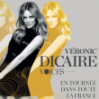 Concert VERONIC DICAIRE &agrave; CHAMB&Eacute;RY @ Le Phare - Grand Chamb&eacute;ry - Billets & Places
