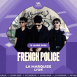 Concert FRENCH POLICE