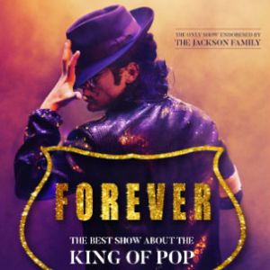 Forever The Best Show About The King Of Pop Forever The Best Show About The King Of Pop