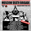 Concert MOSCOW DEATH BRIGADE à Nantes @ Le Ferrailleur - Billets & Places