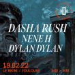 Concert LA FACTORY w/ DASHA RUSH + NENE H + DYLAN DYLAN à RAMONVILLE @ LE BIKINI - Billets & Places