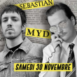 Concert SEBASTIAN & MYD à RAMONVILLE @ LE BIKINI - Billets & Places
