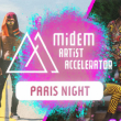 Concert Midem Artist Accelerator Paris Night @ POPUP! - Billets & Places