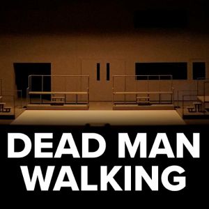 Dead Man Walking - Le Relais - Metropolitan Opera Dead Man Walking - Le Relais - Metropolitan Opera