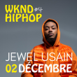 Concert WKND HIPHOP #4 - JEWEL USAIN + DEEN CK à TOULOUSE @ LE METRONUM - Billets & Places
