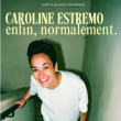 Spectacle CAROLINE ESTREMO