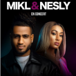 Concert MIKL & NESLY