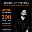 Concert Bertrand Cervera à TOURCOING @ THEATRE MUNICIPAL RAYMOND DEVOS - Billets & Places