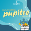 SPECTACLE - DE L'AUTRE COTE DU PUPITRE